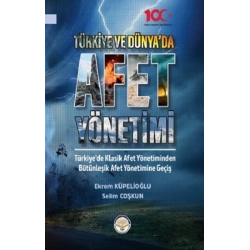 Türkiye ve Dünyada Afet Yönetimi