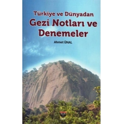 Türkiye ve Dünyadan Gezi Notları ve Denemeler