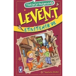 Türkiyeyi Geziyorum 4 - Levent Eskişehirde