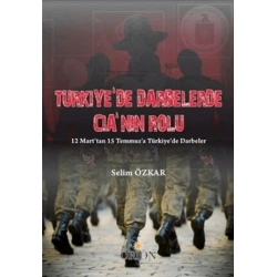 Türkiye’de Darbelerde CIA’nın Rolü