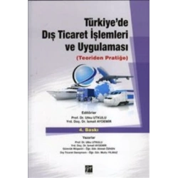 Türkiye’de Dış Ticaret İşlemleri ve Uygulaması