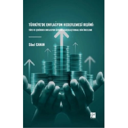 Türkiye’de Enflasyon Hedeflemesi Rejimi: Tüfe Ve Çekirdek Enflasyon Üzerine Karşılaştırmalı Bir İnceleme