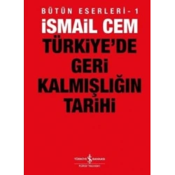 Türkiye’de Geri Kalmışlığın Tarihi