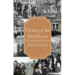 Türkiye’de İktidarın Sınırlandırılması