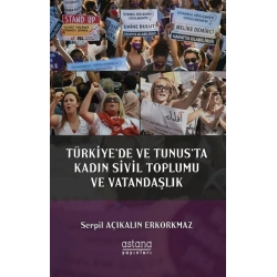 Türkiye’de Ve Tunus’ta Kadın  Sivil Toplumu Ve Vatandaşlık