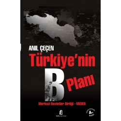 Türkiye’nin B Planı