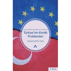 Türkiye’nin Kimlik Problemleri