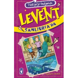 Türkiyeyi Geziyorum - Levent Şanlıurfa’da