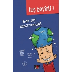 Tuş Beyinli-3: Her Şey Umurumda ! (Ciltli)