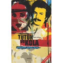 Tütün ve Kola