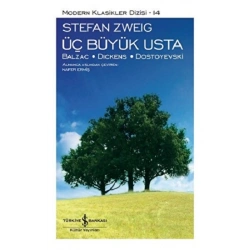 Üç Büyük Usta: Balzac - Dıckens - Dostoyevski (Ciltli)