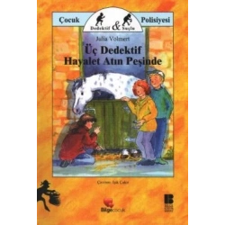 Üç Dedektif Hayalet Atın Peşinde