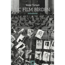 Üç Film Birden - Senaryolar