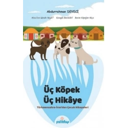 Üç Köpek Üç Hikaye