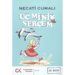 Uç Minik Serçem