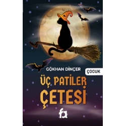 Üç Patiler Çetesi