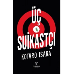 Üç Suikastçı