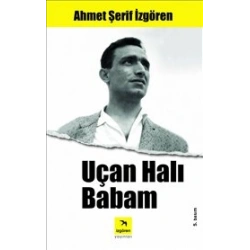 Uçan Halı Babam