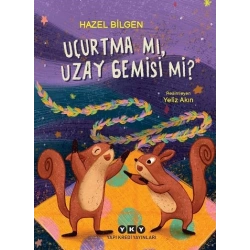 Uçurtma mı, Uzay Gemisi mi?