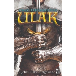Ulak - Çelik Hilalin Gölgesinde