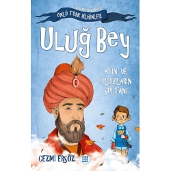 Uluğ Bey - Ayın ve Yıldızların Sultanı