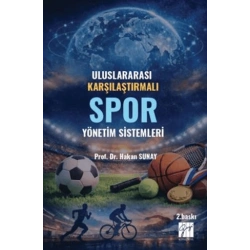 Uluslararası Karşılaştırmalı Spor Yönetim Sistemleri
