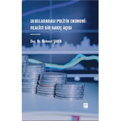 Uluslararası Politik Ekonomi: Realist Bir Bakış Açısı