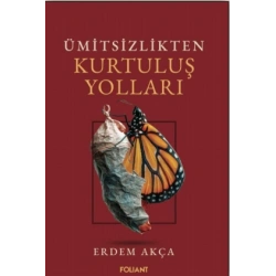 Ümitsizlikten Kurtuluş Yolları