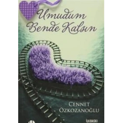 Umudum Bende Kalsın