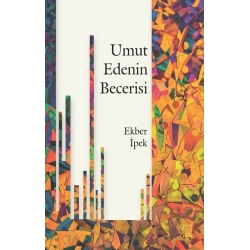 Umut Edenin Becerisi
