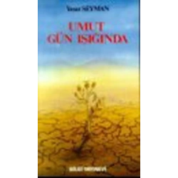 Umut Gün Işığında