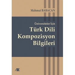 Üniversiteler için türk dili kompozisyon bilgileri