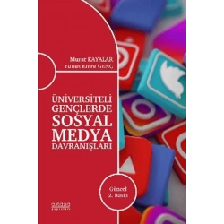 Üniversiteli Gençlerde Sosyal Medya Davranışları