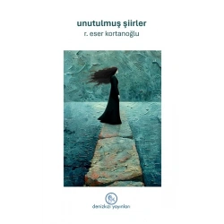 Unutulmuş Şiirler