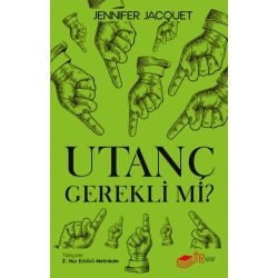 Utanç Gerekli mi?