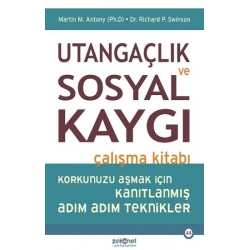 Utangaçlık ve Sosyal Kaygı Çalışma Kitabı