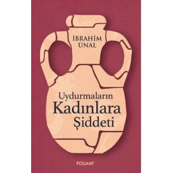 Uydurmaların Kadınlara Şiddeti
