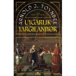 Uygarlık Yargılanıyor