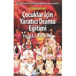 Uygulamalı Çocuklar İçin Yaratıcı Drama Eğitimi
