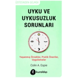 Uyku ve Uykusuzluk Sorunları