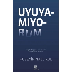 Uyuyamıyorum