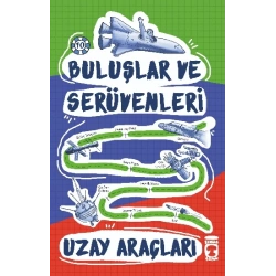 Uzay Araçları - Buluşlar ve Serüvenleri
