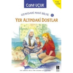 Uzaydaki Mavi Bilye 6 - Yer Altındaki Dostlar