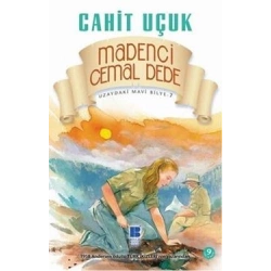 Uzaydaki Mavi Bilye 7 - Madenci Cemal Dede
