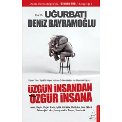 Üzgün İnsandan Özgür İnsana
