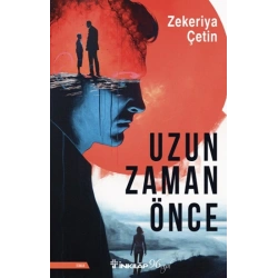 Uzun Zaman Önce