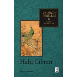 Vadinin Perileri & Kırık Kanatlar