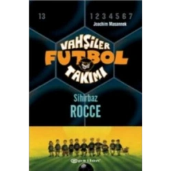 Vahşiler Futbol Takımı 12 Sihirbaz Rocce