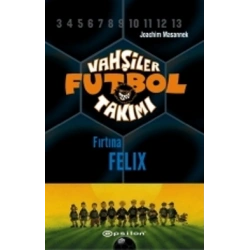 Vahşiler Futbol Takımı 2 - Fırtına Felix
