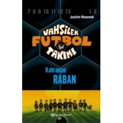 Vahşiler Futbol Takımı 6 - Kahraman Raban